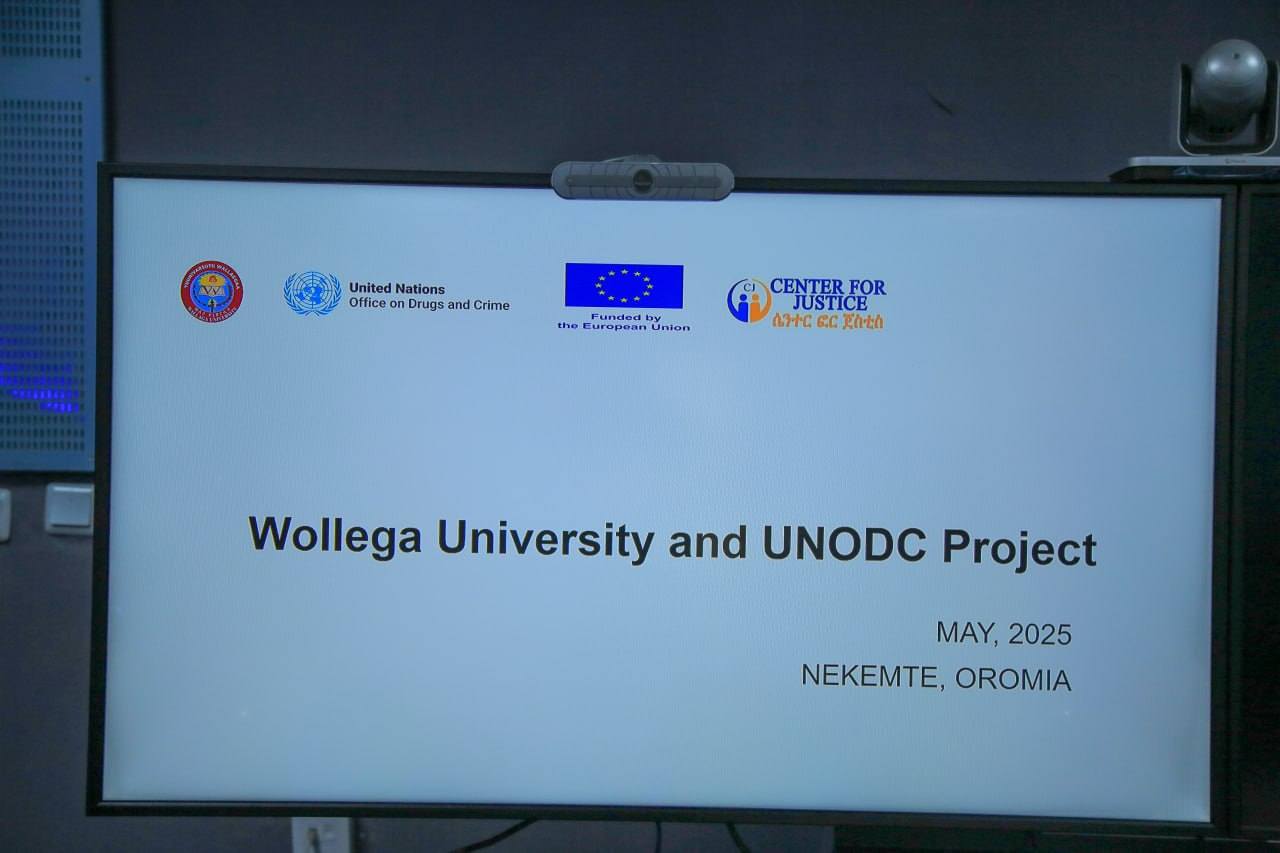 Wollaga University School of Law has won new project from new partner UNODC (United Nations on Drug and Crime) funded by EU (European Union) for 2025.